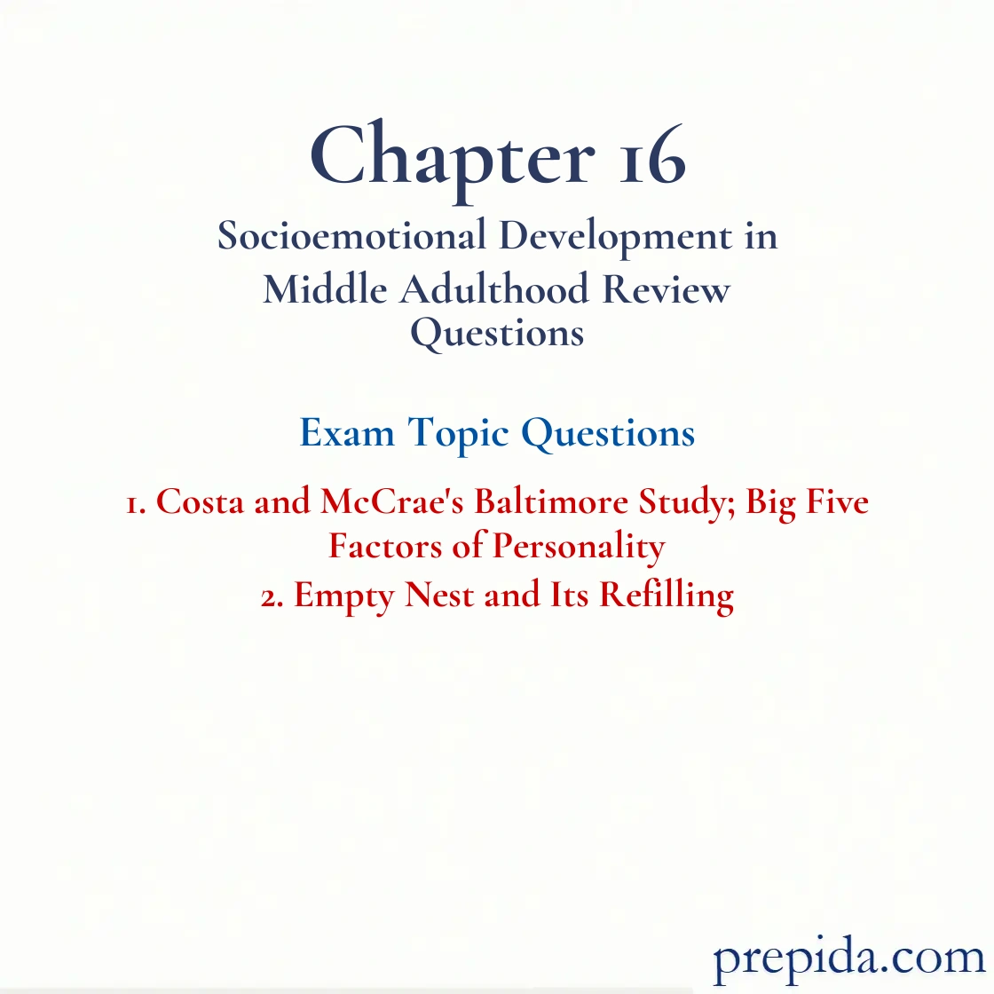 Exam Materials: Costa and McCrae's Baltimore Study; Big Five Factors of Personality