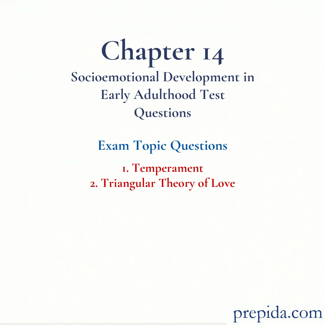 Check Out Exam Questions Temperament Triangular Theory of Love Practice Questions: Temperament and Triangular Theory of Love