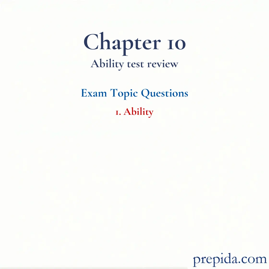 Exam Bank Chapter 10 Ability – Full Practice Questions Ability Practice Exam