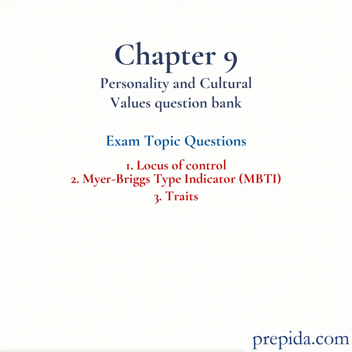 Exam Bank Locus of Control, MBTI Personality Traits MCQs Locus of control and Myer-Briggs Type Indicator (MBTI) chapter review questions