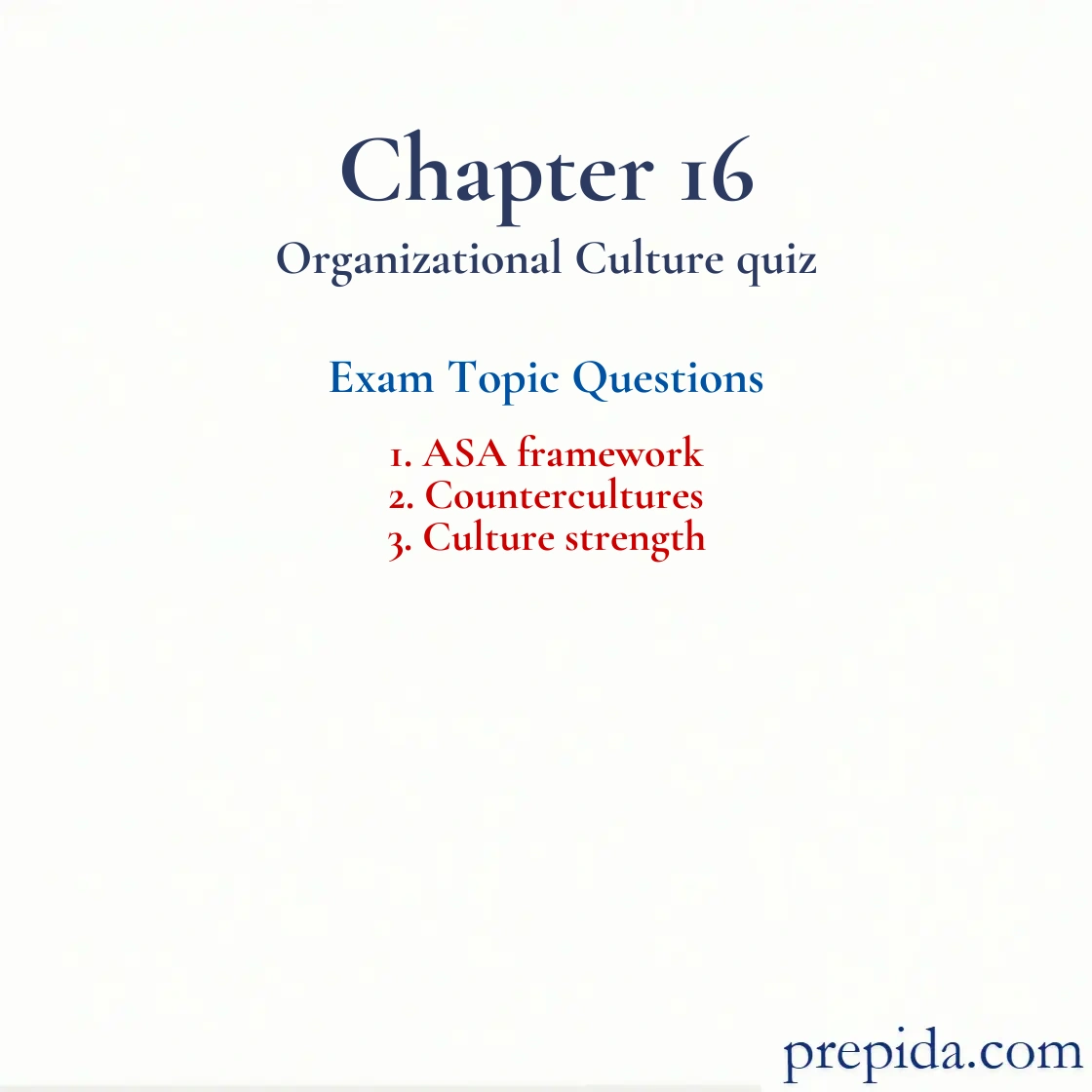 Exam Questions ASA framework, Countercultures and Culture strength ASA framework and Countercultures quiz answers