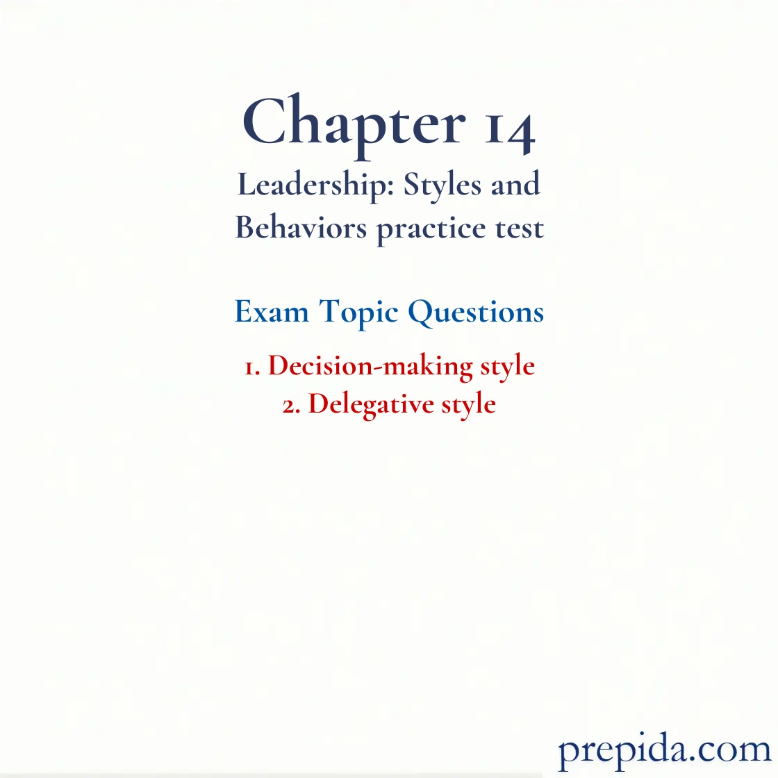 Exam Questions Decision Making Styles Delegative Leadership Approach Decision-making style and Delegative style Exam Bank
