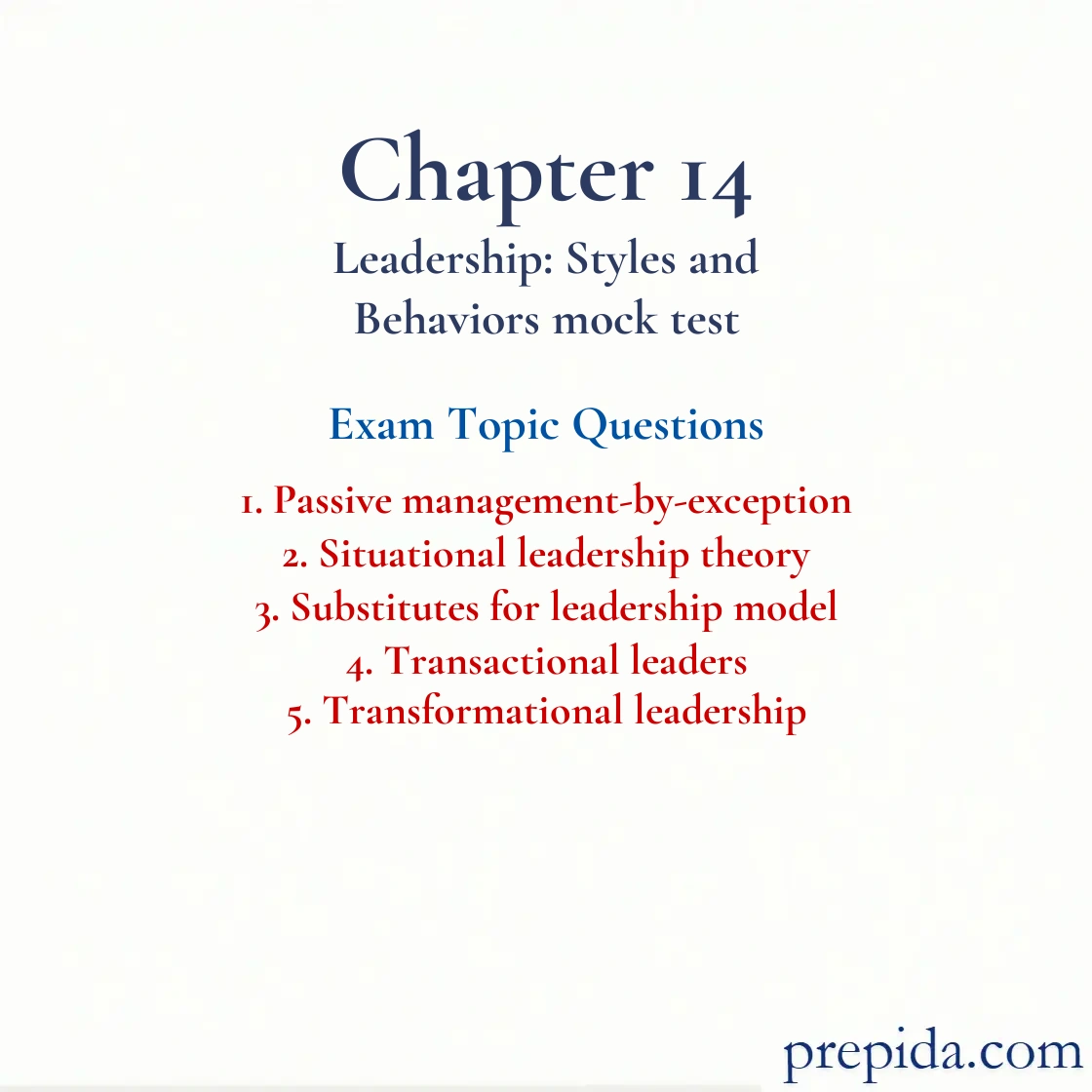 Exam Questions Passive Management, Situational Leadership and Leadership Models Passive management-by-exception and Situational leadership theory Exam Questions