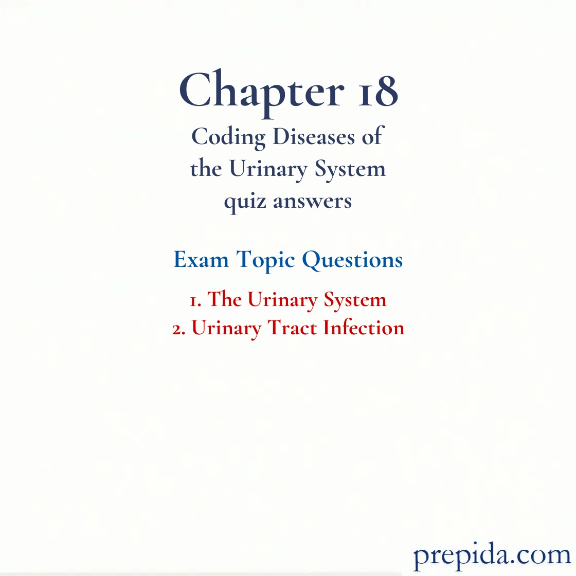 Exam Materials: The Urinary System and Urinary Tract Infection