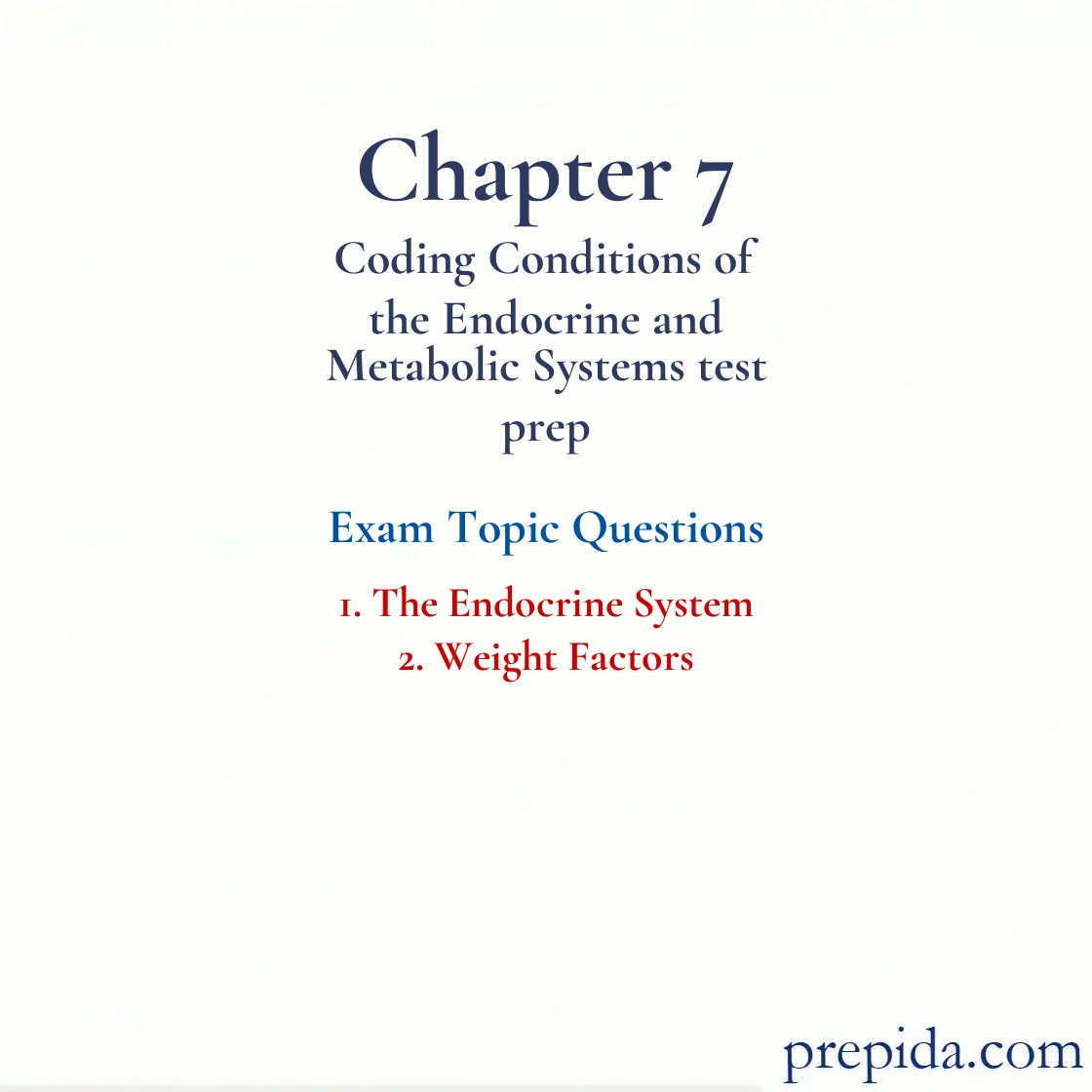 Exam Bank: The Endocrine System and Weight Factors