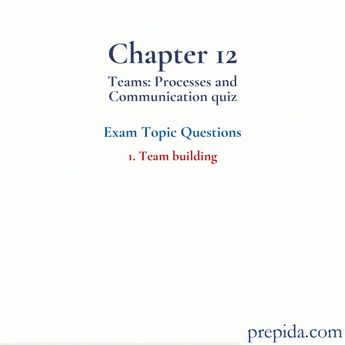 Exam Solutions Team Building Strategies Practices Team building Review Questions