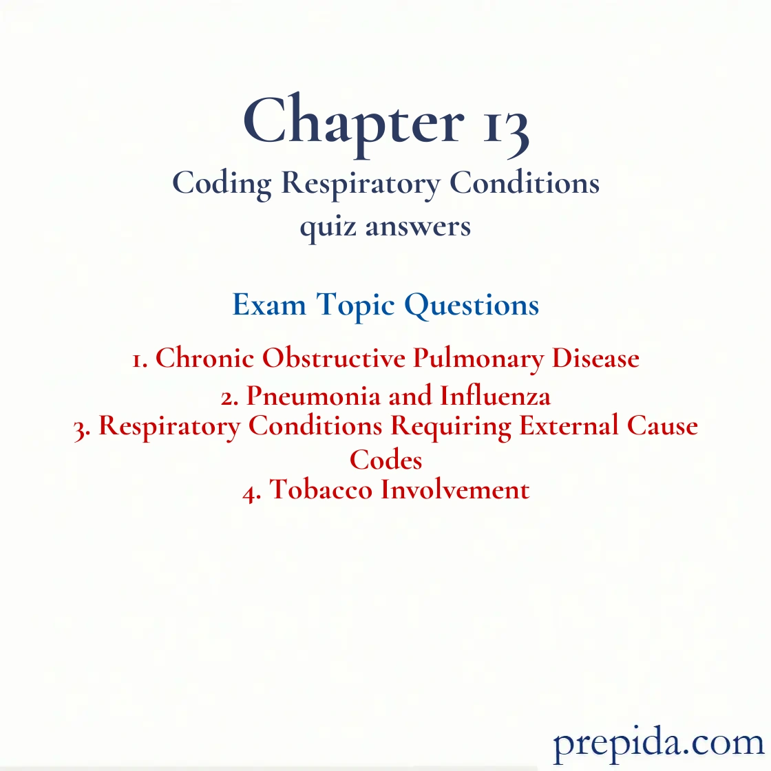 Find Full Exam Questions COPD, Pneumonia Influenza Answer Key Chapter Quiz: Chronic Obstructive Pulmonary Disease