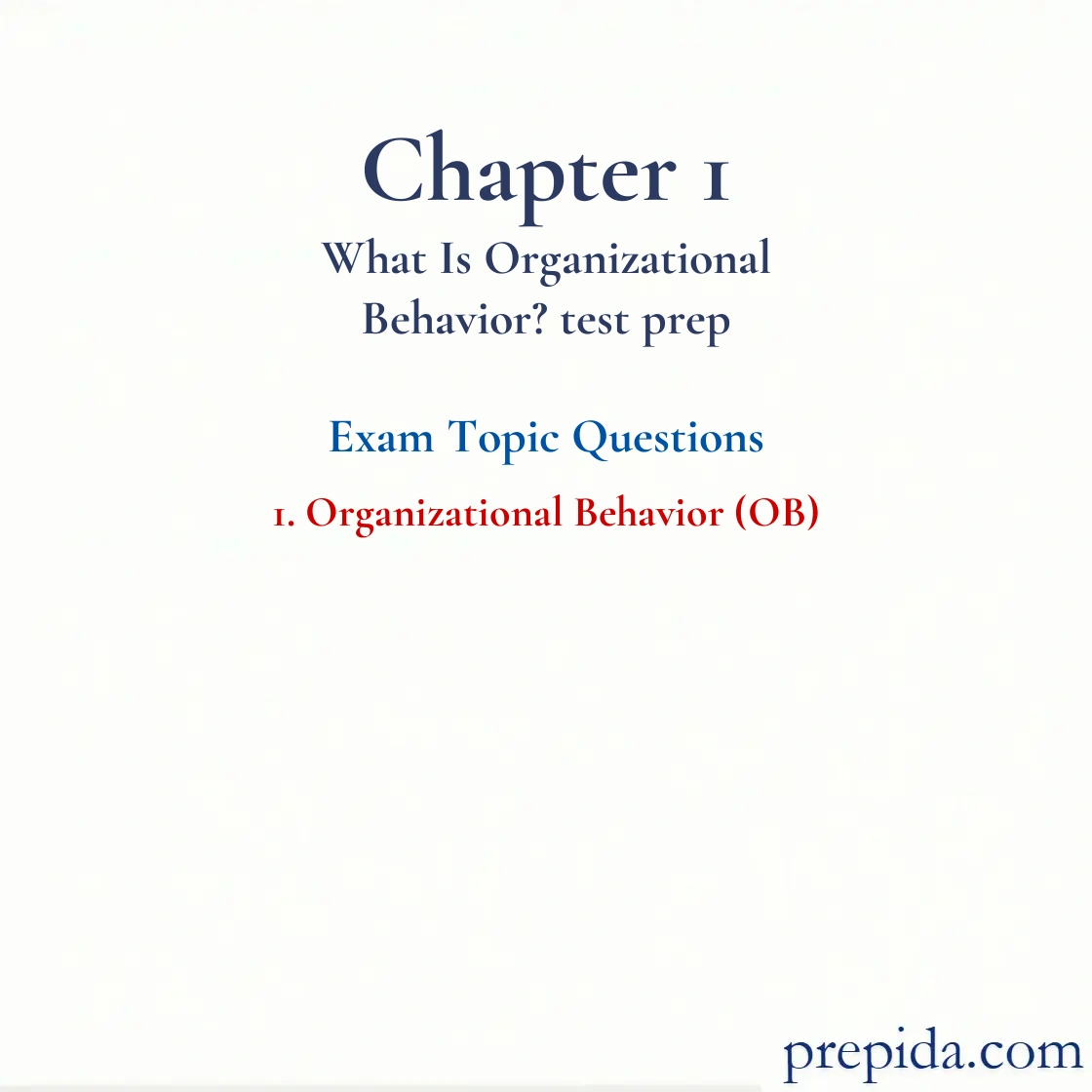 Free Exam Bank Organizational Behavior Exam Questions Questions Answer Key Organizational Behavior (OB) Final Test Set