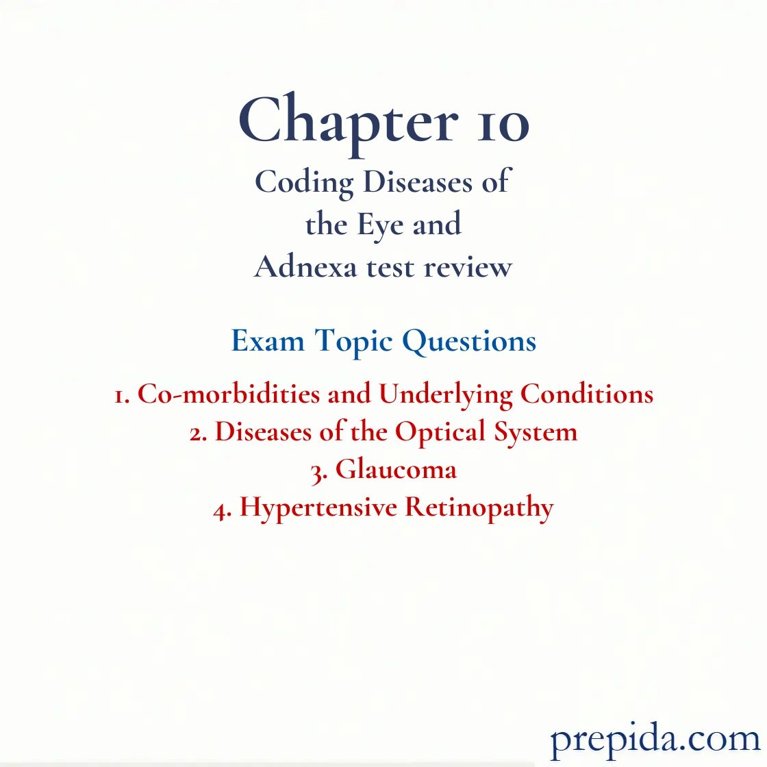 Full Exam Questions Chapter 10 Coding Diseases of the Eye final exam Exam Answer Key: Co-morbidities and Underlying Conditions
