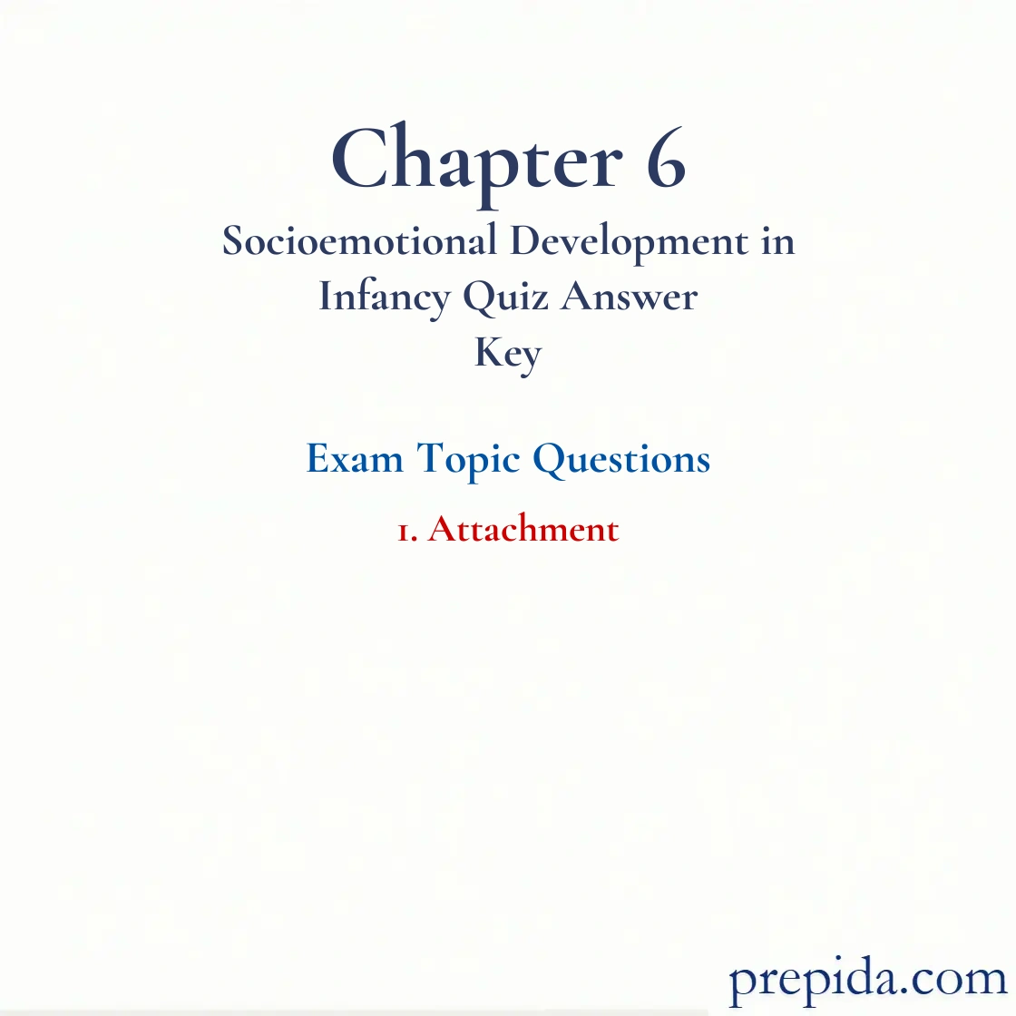 Exam Review: Attachment