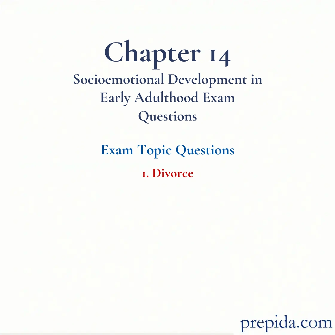 Get Instant Access to Exam Bank Topic Divorce Final Exam chapter review questions: Divorce
