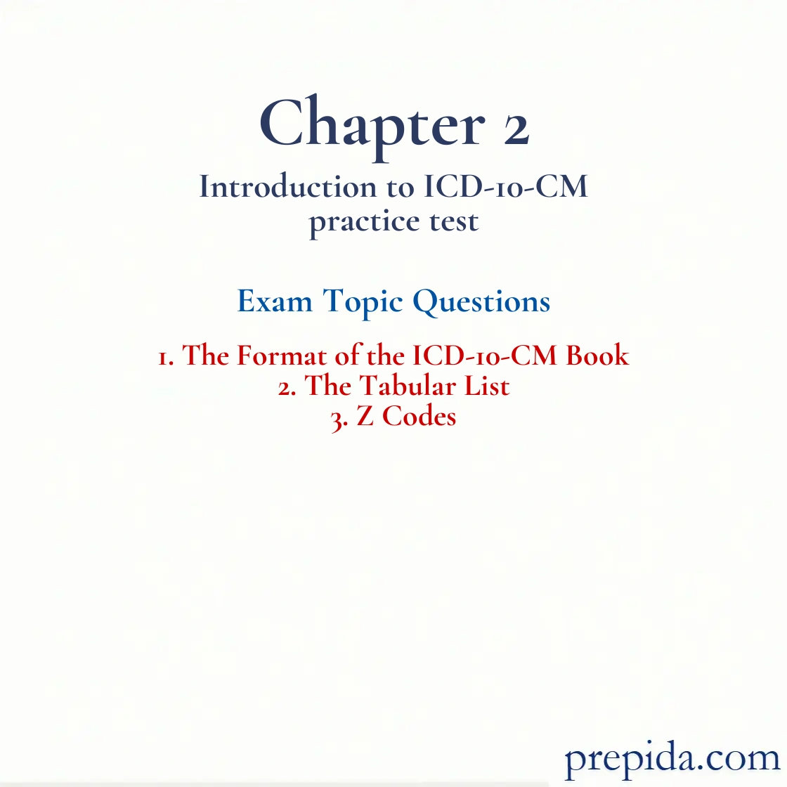 ICD 10 CM Quiz Questions Test Format, Tabular List Z Codes mock test: The Format of the ICD-10-CM Book and The Tabular List