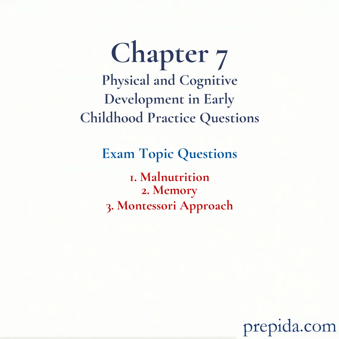 Review Full Exam Questions Montessori Approach and Memory Exam Bank quiz answers: Malnutrition and Memory