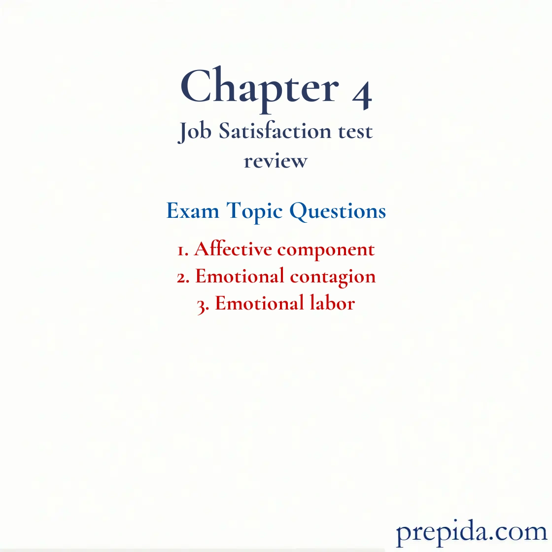 Uncover Top Exam Questions Chapter 4 Job Satisfaction Affective component Affective component and Emotional contagion chapter review questions